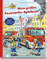 Mein großes Feuerwehr Spielbuch