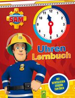 Feuerwehrmann Sam: Uhren-Lernbuch
